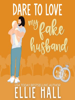 cover image of Dare to Love My Fake Husband